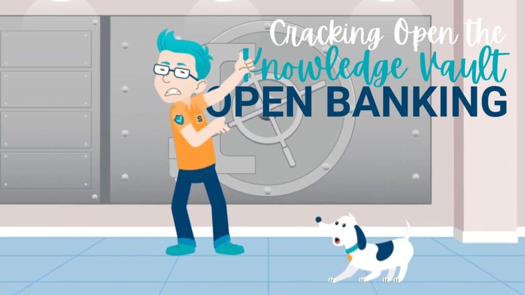 Cracking Open the Knowledge Vault on Open Banking