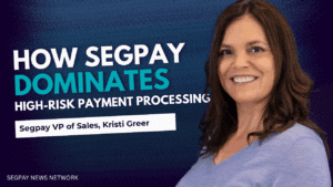 VP of Sales, Kristi Greer, Reveals How Segpay DOMINATES High-Risk Payment Processing