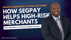 Sean Chambers Discusses How Segpay Helps Onboard Merchants & Grow Their Business