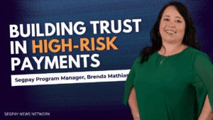 Building trust in high risk payments - an interview with Brenda Mathias