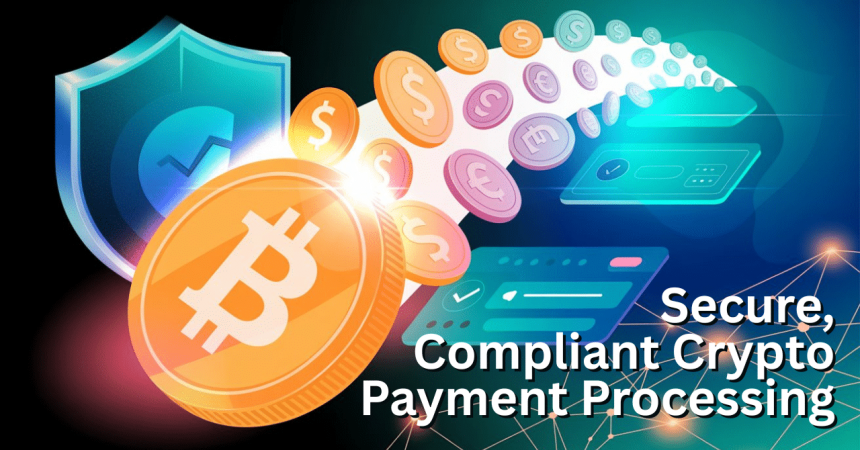 Illustration of a Bitcoin and other cryptocurrencies flowing into fiat currency through a secure payment system with shield protection and digital interface, representing compliant crypto payment processing.