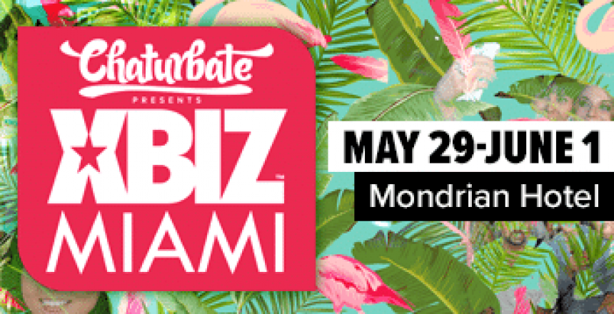 Chaturbate XBIZ Miami